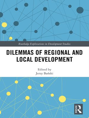 cover image of Dilemmas of Regional and Local Development